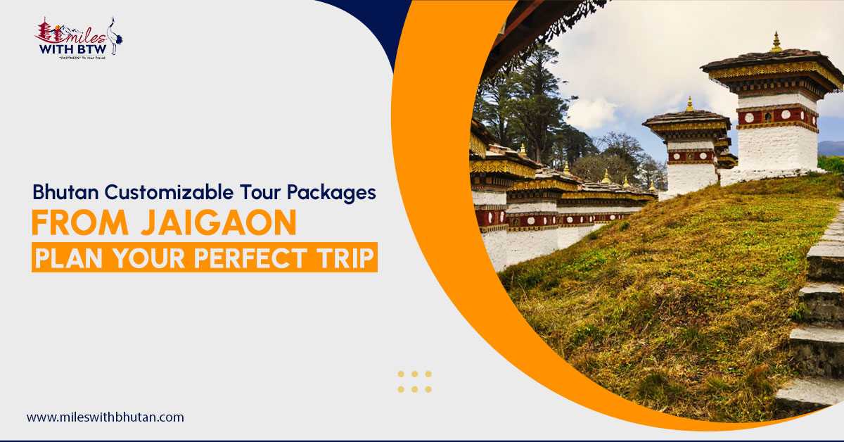bhutan tour package from Jaigaon